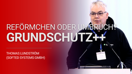 Vortrag auf YouTube ansehen: Grundschutz++ – Reförmchen oder Umbruch?